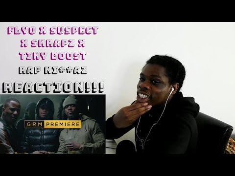 Flyo x Suspect x Skrapz x Tiny Boost - Rap Ni**az | REACTION!!!
