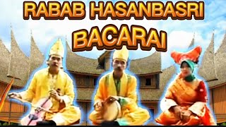 Download lagu RABAB HASAN BASRI • BACARAI • LIRIK • RAUN SABALIK mp3