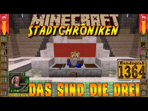 Minecraft #1364 -Stadtchroniken- Das sind die Drei [HD+Deutsch]