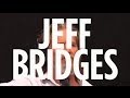 Jeff Bridges "What A Little Bit Of Love Can Do ...