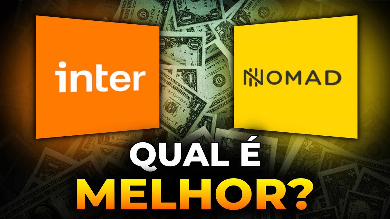 MELHOR CONTA EM DÓLAR? NOMAD OU INTER, COMPARATIVO