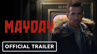 Mayday - Official Trailer (2026) Ryan Reynolds, Kenneth Branagh thumbnail