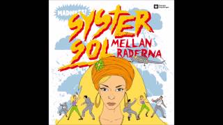 Syster Sol ft. Aki - Full Fokus