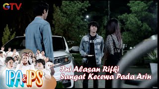 Download lagu Ini Alasan Rifki Sangat Kecewa Pada Arin - IPA & IPS mp3