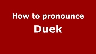 How to pronounce Duek