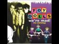 The Toy Dolls - Melancholy Margaret