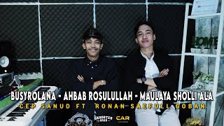 Download lagu Busyrolana - Ahbab Rosulillah - Maulaya Sholli Ala | Cep Sanud - Ronan SG mp3 Download lagu Busyrolana - Ahbab Rosulillah - Maulaya Sholli Ala | Cep Sanud - Ronan SG mp3