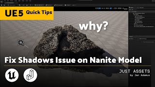 Unreal Engine Quick Tip | Fix Shadows Issue On Nanite Model