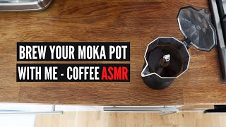 Brew Your MOKA POT With Me - Coffee ASMR