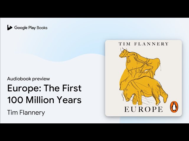 Vídeo relacionado con Europe. The First 100 Million Years