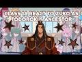 Class 1A React To Zuko As Todoroki S Ancestor Gacha Reaction