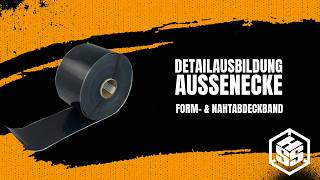 Detailausbildung Außenecke mit Form- und Nahtabdeckband