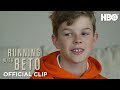 Running with Beto: Ulysses Wrestles with Beto's Absence | HBO