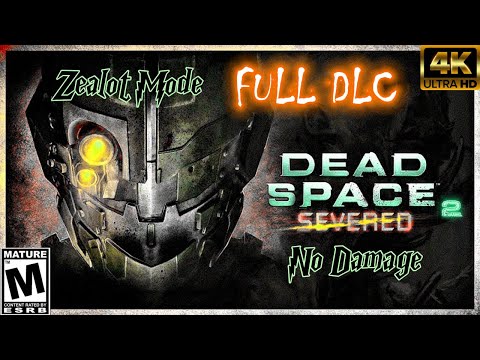 Dead Space 2 (Severed DLC) - 100% Full Playthrough (Zealot, No Damage, All Power Nodes)