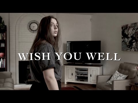 "Wish You Well" A Short Film