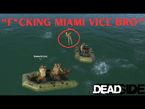 DOMINATING Land & Sea in DEADSIDE (301Kingz & CHAOS)