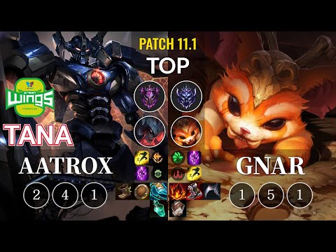 JAG TaNa Aatrox vs Gnar Top - KR Patch 11.1