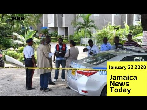 Jamaica News Today January 22 2020/JBNN Jamaica News Today January 22 2020/JBNN