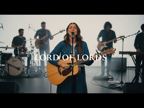 Lord of Lords | Spirit Worship (Cinematic Worship | Inspired by Hillsong & Bethel Music)