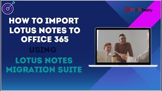 MailsDaddy Lotus Notes Migration Suite Tool YouTube Video