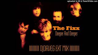 The Fixx - Deeper And Deeper (DJ Dave-G Ext Edit)