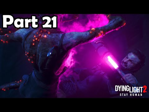 Dying Light 2: Stay Human Walkthrough - Part 21 - No Commentary - PS5 Performance Mode - 1080p 60fps