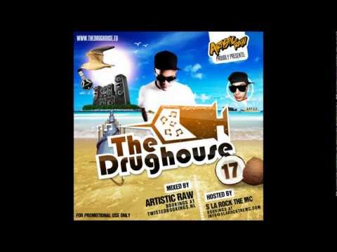 The Drughouse Vol. 17 - Mixed By Artistic Raw