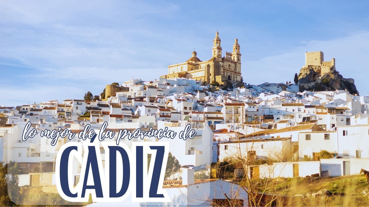 Lo mejor de la provincia de Cádiz