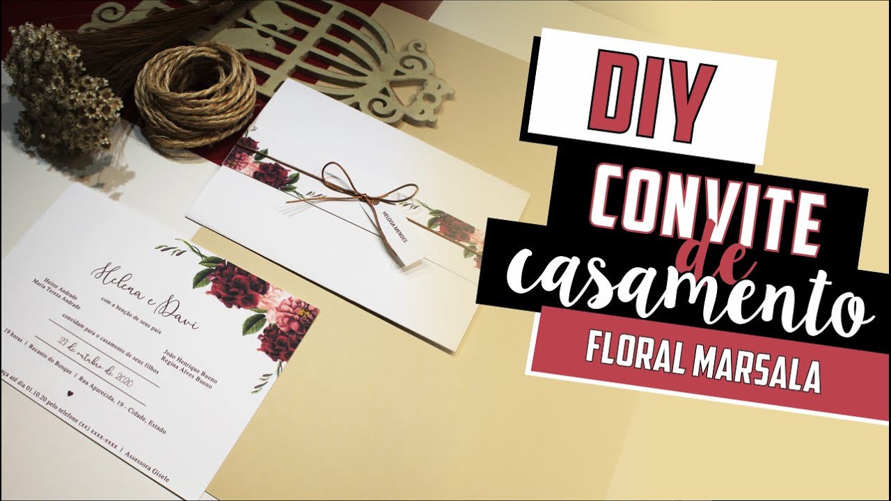 Como fazer Convite de Casamento Floral Marsala? - DIY | Faça você mesmo [casamento]