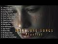 Sad Love Songs 2026 The Most Emotional Broken Heart Playlist Ever