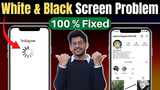 How To Fix Instagram white screen problem | Instagram Black Screen Problem fixed ✅