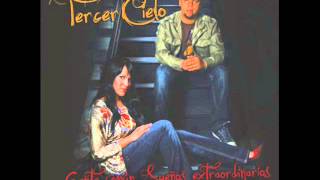 Tercer Cielo-Todos mis Días [Gente Común, Sueños Extraordinarios]