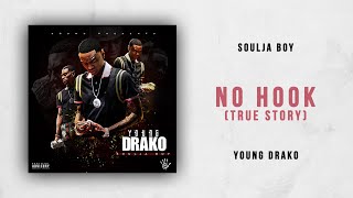 Soulja Boy - No Hook [True Story] (Young Drako)