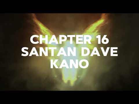 Chapter 16 lyrics - Santan Dave ft Kano