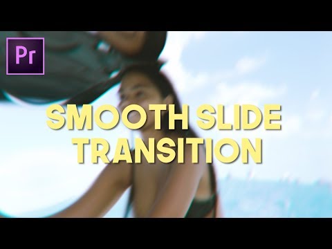 Smooth Camera Slide Transition (Premiere Pro CC 2017)