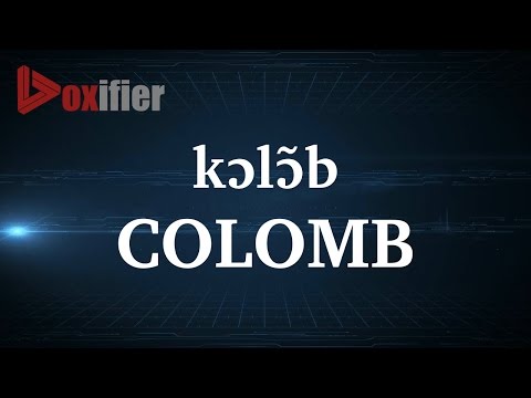How to Pronunce Colomb in French - Voxifier.com