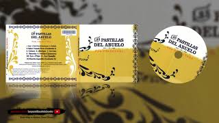 Las Pastillas del Abuelo . Por Colectora . Oscarcito.