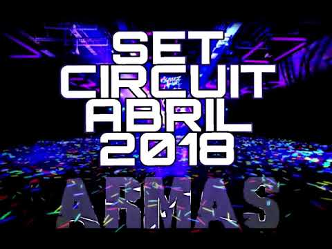"MUSICA DE ANTRO" SET CIRCUIT ABRIL 2018 - DJ ARMAS