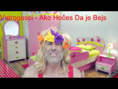 Vatrogasci -  Ako Hoces Da je Bejs
