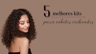 Quais os MELHORES kits de shampoo e condicionador para cachos 2025 | TOP 5 MELHORES kits!
