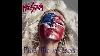 Kesha - Meet Me In Space (Fanmade Album)
