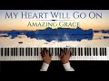 TITANIC - My Heart Will Go On (Celine Dion) | Piano Cover featuring Amazing Grace (with LYRICS)