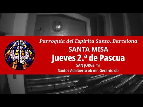 Misa vespertina de Jueves de 2.ª de Pascua (2020-04-23)