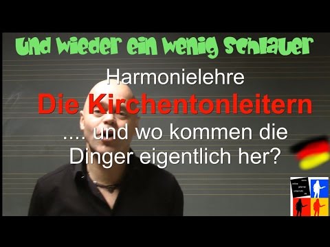 Harmonielehre Kirchentonarten-einfach erklärt (Modes, Kirchentonarten