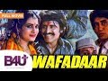 WAFADAAR 1985 FULL MOVIE HD Rajinikanth Padmini Kolhapure Shakti Kapoor
