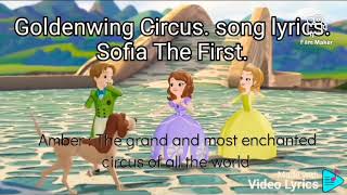 Goldenwing circus. song lyrics. Sofia The First.