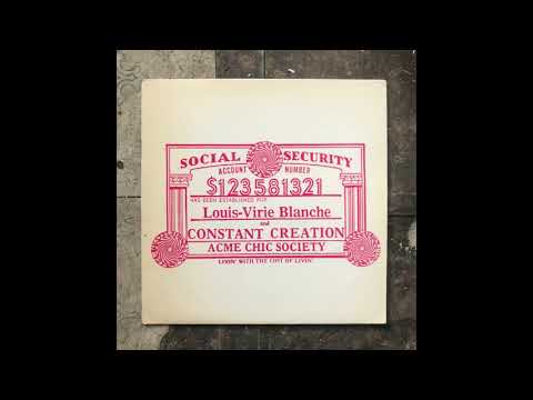 Louis-Virie Blanche And Constant Creation - Social Security