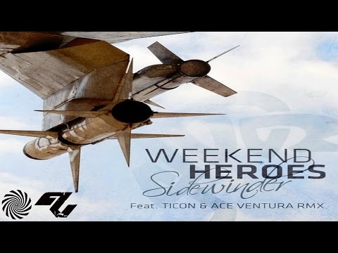 Weekend Heroes - Sidewinder (Ace Ventura Remix)