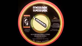 HUGH MUNDELL - Run Revolution A Come [c.1978]