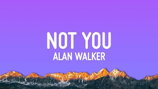 Download lagu Alan Walker Not You ft Emma Steinbakken... mp3